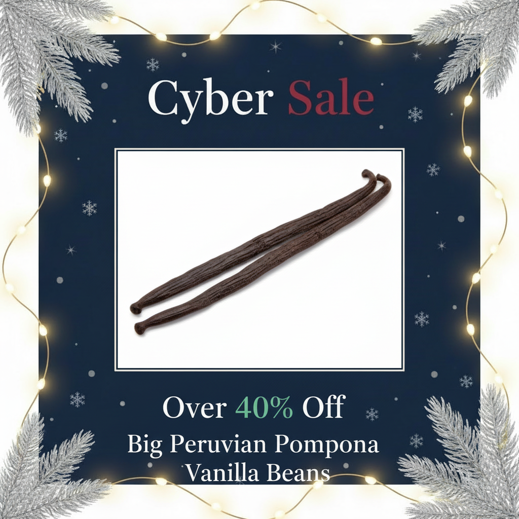 Cyber Sale - Big Peruvian Pompona Vanilla Beans
