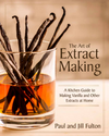 GIFT CARD For Book + Extract Kit: The Art of Extract Making: A Kitchen Guide to Making Vanilla and Other Extracts at Home (Pre-Order)