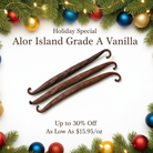 Holiday Special - Alor Island Grade A Vanilla