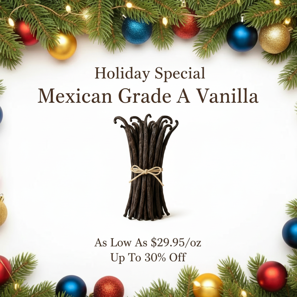 Holiday Special - Mexican Grade A Vanilla