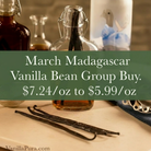 March Madagascar Vanilla Bean Group Buy